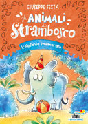 Cover  Gli animali di Strambosco : l'elefante smemorato