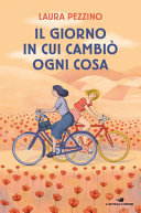 Couverture Il giorno in cui cambiò ogni cosa
