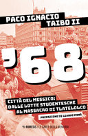 Couverture '68 : Città del Messico: dalle lotte studentesche al massacro di Tlatelolco