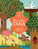 Couverture Tana dolce tana : le case più buffe e ingegnose del mondo animale