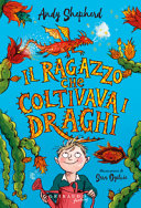 Cover  Il ragazzo che coltivava i draghi
