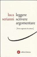 Couverture Leggere, scrivere, argomentare : prove ragionate di scrittura