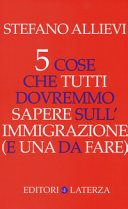 Cover  5 cose che tutti dovremmo sapere sull'immigrazione (e una da fare)