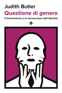 Cover  Questione di genere : il femminismo e la sovversione dell'identità