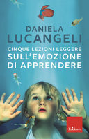 Couverture Cinque lezioni leggere sull'emozione di apprendere