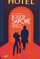 Couverture Bolle di sapone : vagabondaggi letterari fra le due guerre