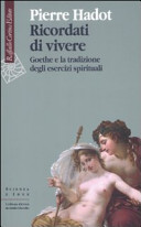 Cover  Ricordati di vivere : Goethe e la tradizione degli esercizi spirituali