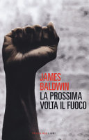 Couverture La prossima volta il fuoco : due lettere