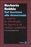 Couverture Dal fascismo alla democrazia : i regimi, le ideologie, le figure e le culture politiche