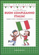 Couverture Buon compleanno Italia! : [1861-2011: 150. anniversario dell'Unita d'Italia]