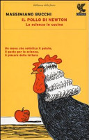 Cover  Il pollo di Newton : la scienza in cucina