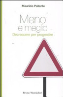 Couverture Meno e meglio : decrescere per progredire