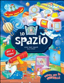 Couverture Lo spazio : scopri tante curiosità sullo spazio!