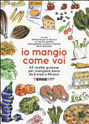 Couverture Io mangio come voi : 63 ricette gustose per mangiare bene da 6 mesi a 99 anni