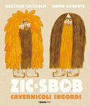 Couverture Zic e Sbob : cavernicoli ingordi