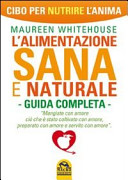 Couverture L'alimentazione sana e naturale: guida completa
