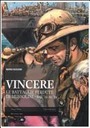 Cover  Vincere : le battaglie perdute di Mussolini : dal '22 al '39