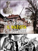 Couverture La strada, il nazista e il pittore