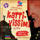 Cover  Kattivissimi... all'opera