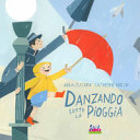 Couverture Danzando sotto la pioggia
