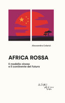 Couverture Africa rossa : il modello cinese e il continente del futuro