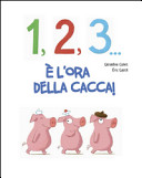 Couverture 1, 2, 3, cacca!