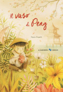 Cover  Il vaso di Peng : storia tratta da una favola tradizionale cinese