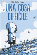 Couverture Una cosa difficile