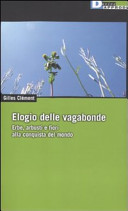 Couverture Elogio delle vagabonde : erbe, arbusti e fiori alla conquista del mondo