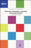 Cover  DESLI : dizionario etimologico-semantico della lingua italiana : come nascono le parole