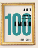 Couverture I 100 dipinti che sconvolsero il mondo