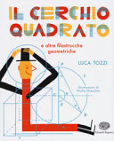Cover  Il cerchio quadrato e altre filastrocche geometriche