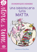 Couverture Una bibliotecaria tutta matta
