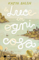 Couverture La luce in ogni cosa