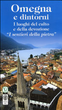 Couverture Omegna e dintorni : i luoghi del culto e della devozione : "I sentieri della pietra"