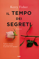 Cover  Il tempo dei segreti : romanzo