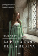 Cover  La prima dama della regina : romanzo