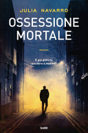 Cover  Ossessione mortale : romanzo