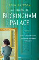 Couverture La ragazza di Buckingham Palace : romanzo