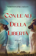Couverture Con le ali della libertà : romanzo