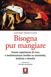 Couverture Bisogna pur mangiare : nuove esperienze di cura e testimonianze inedite su anoressia, bulimia e obesità