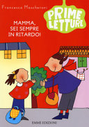 Cover  Mamma, sei sempre in ritardo!