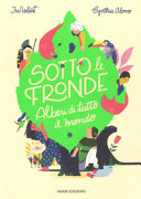 Couverture Sotto le fronde : alberi di tutto il mondo