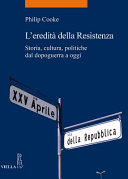 Couverture L'eredità della Resistenza : storia, cultura, politiche dal dopoguerra a oggi