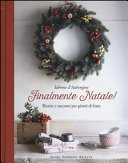 Couverture Finalmente Natale! : Ricette e racconti per giorni di festa