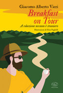 Couverture Breakfast on tour : a colazione nessuno è straniero