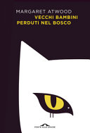 Couverture Vecchi bambini perduti nel bosco : racconti
