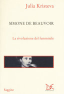 Couverture Simone De Beauvoir : la rivoluzione al femminile