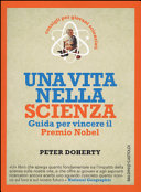 Couverture Una vita nella scienza : guida per vincere il Premio Nobel
