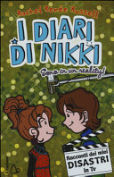 Cover  I diari di Nikki : sono in un reality : racconti dei miei disastri in Tv